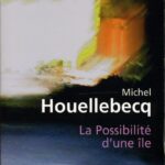 michel-houellebecq-la-Possibilite-dune-ile-roman-couverture-livre-de-poche