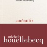 michel-houellebecq-aneantir-couverture-roman-flammarion