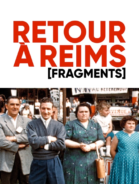 Retour à Reims (Fragments) : un documentaire captivant et engagé.