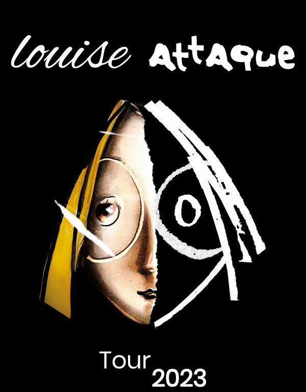 Ne ratez pas la tournée 2023 de Louise Attaque. 