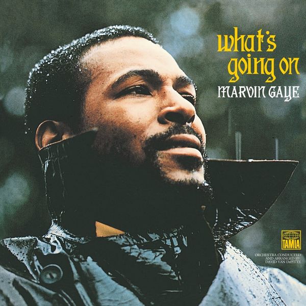 What’s Going On  : chef-d’œuvre de Marvin Gaye !