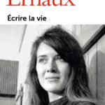 annie ernaux ecrire la vie roman livre gallimard