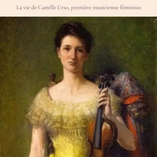 <strong>Meilleur livre de la semaine : Je suis née au son du violon : La vie de Camille Urso, première musicienne féministe de Bénédicte Flye Sainte Marie !</strong>