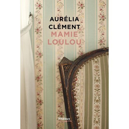 Meilleur livre de la semaine : Mamie Loulou d’Aurélia Clément !