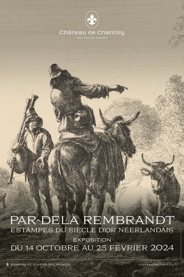 Expositions : Rembrandt et le siècle d’or néerlandais au château de Chantilly !