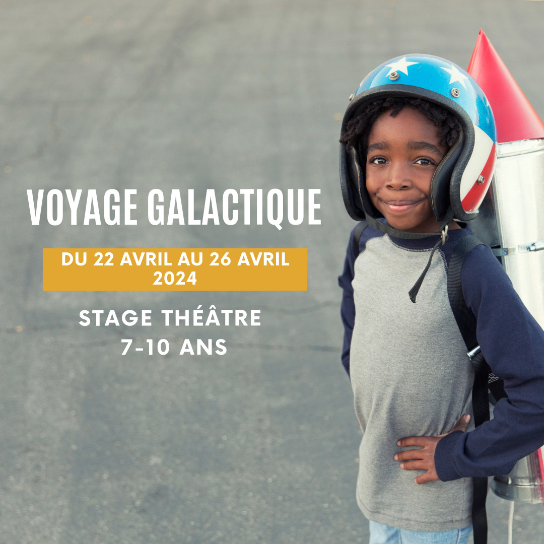 Stage 7-10 ans : Voyage galactique