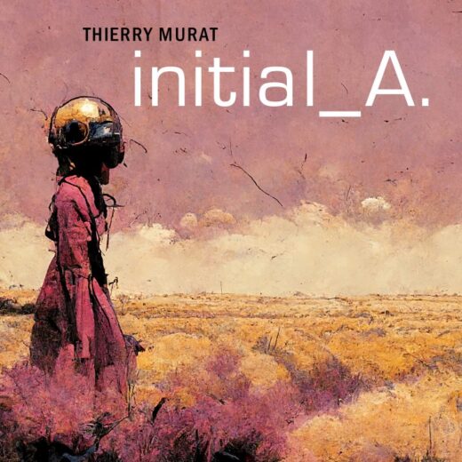 Sortie de initial_A. de Thierry Murat, première BD réalisé à l’aide de l’IA !