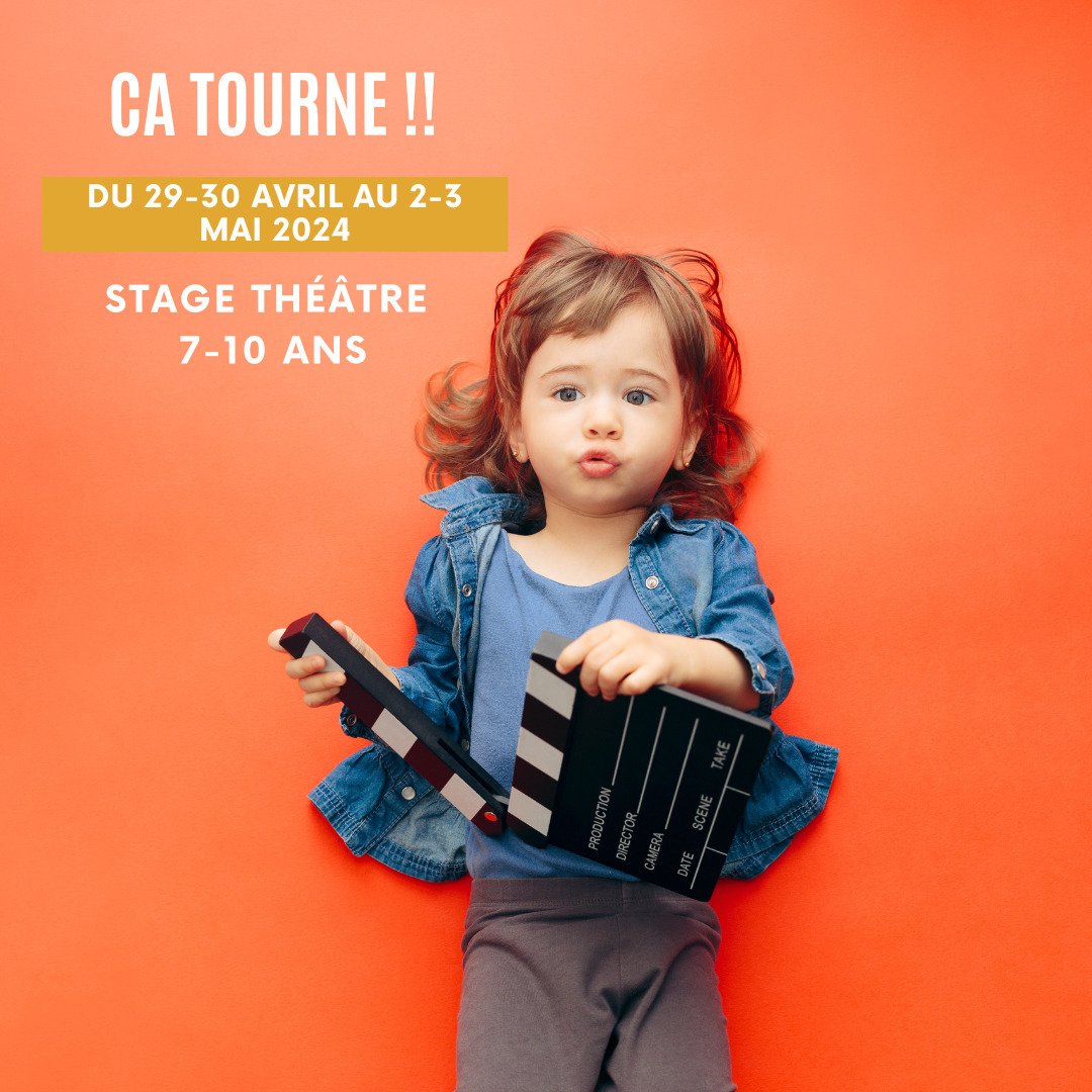Stage 7-10 ans : Ca tourne !