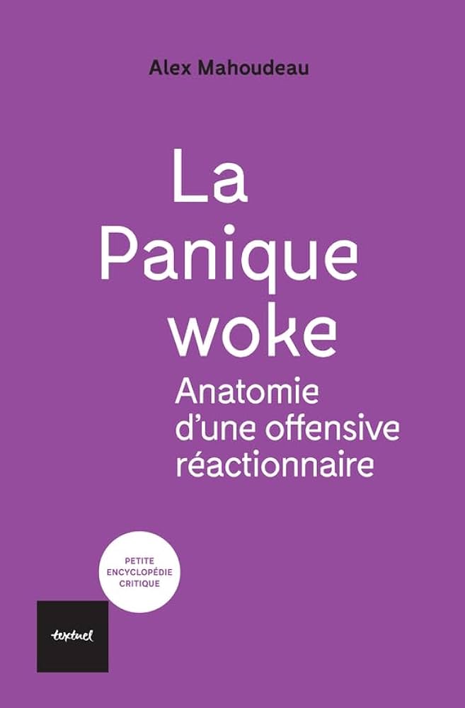 La Panique woke d'Alex Mahoudeau aux éditions Textuel