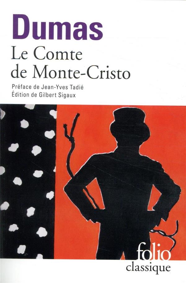 Le Comte de Monte Cristo d'Alexandre Dumas aux éditions Folio Classique (Gallimard)