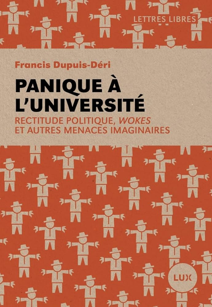 Panique à l’Université de Francis Dupuis-Déri aux éditions Lux