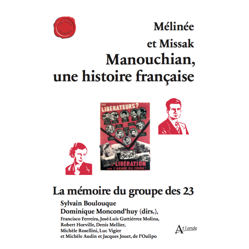 Mélinée et Missak Manouchian, une histoire française aux éditions Atlande