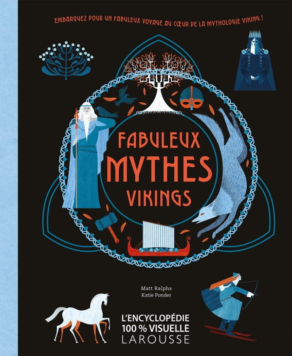 Fabuleux mythes vikings aux éditions Larousse