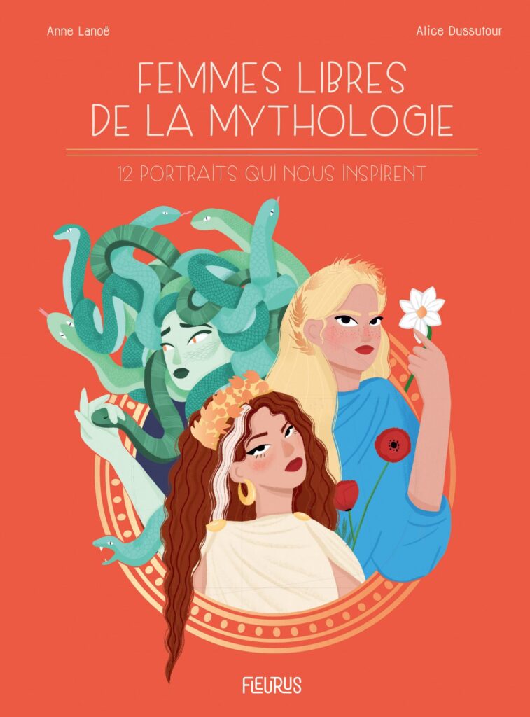 Femmes libres de la mythologie aux éditions Fleurus