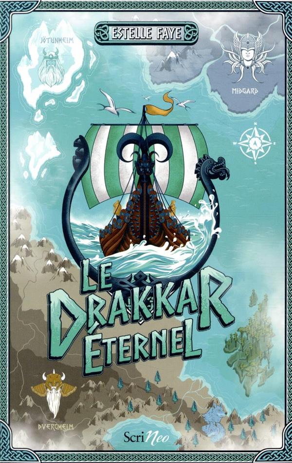 Le Drakkar éternel d'Estelle Faye aux éditions Scrinéo