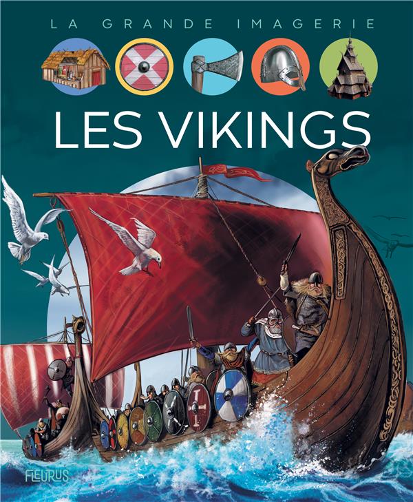 Les vikings, collection La grande imagerie aux éditions Fleurus