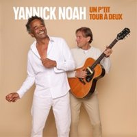 Yannick Noah – Un P’tit Tour à Deux Vendôme