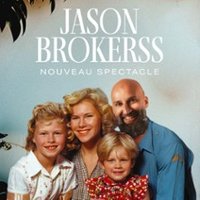 Jason Brokerss – Nouveau spectacle – Tournée Saint-Martin-d’Hères