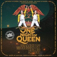 One Night of Queen – Wembley Show Nice