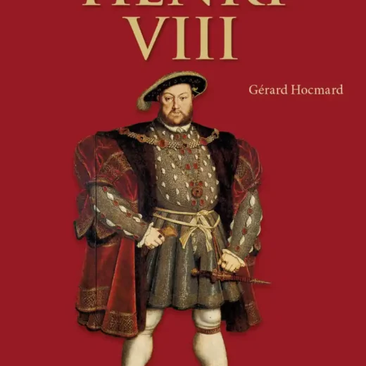 Henri VIII de Gérard Hocmard : le livre de Barbe Bleue et du roi du premier Brexit !