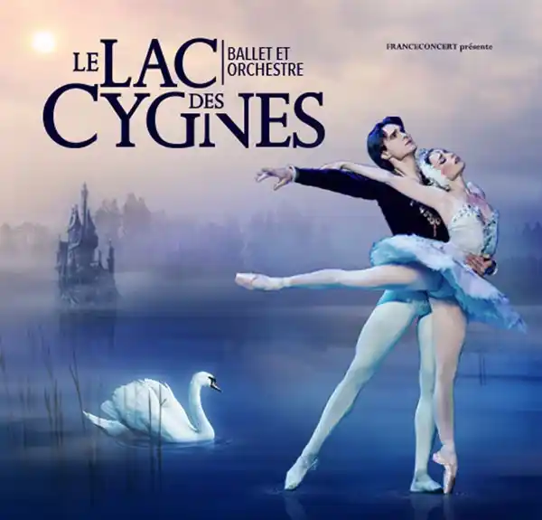 Le Lac des Cygnes Ballet & Orchestre Tournée 2026 Paris