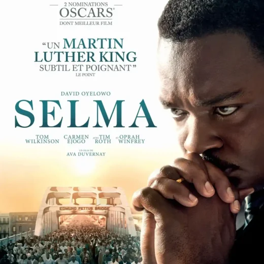 Film : Selma de Ava DuVernay, ou quand voter est un combat !