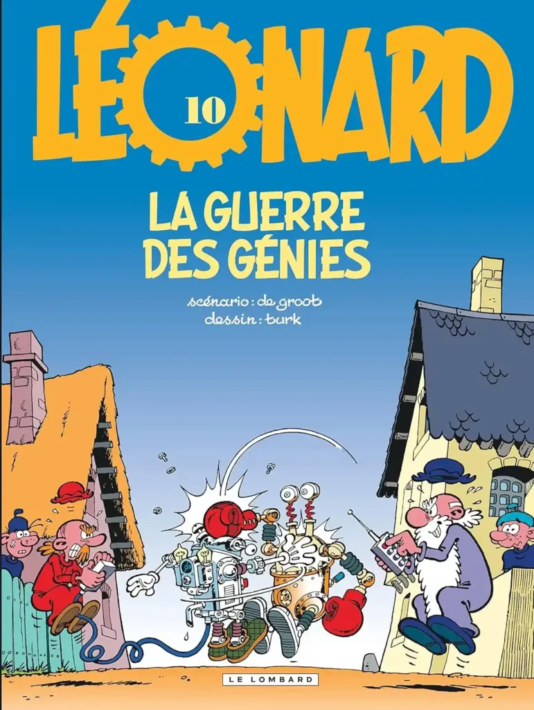 La Guerre des génies album de bande dessinée de Bob de Groot et Turk aux Éditions Le Lombard