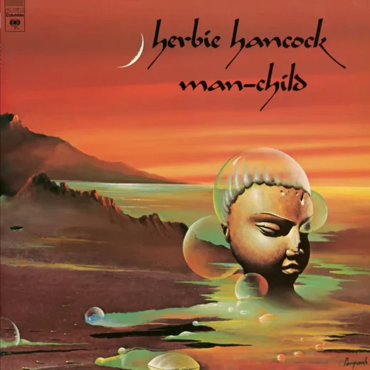 Cinquantième anniversaire de l&rsquo;album Man-Child, ou quand Herbie Hancock électrisait le jazz-funk !