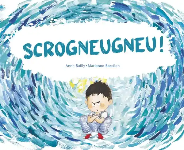 Scrogneugneu de Anne Bailly et Marianne Barcilon aux Éditions Kaléidoscope de l'École des Loisirs