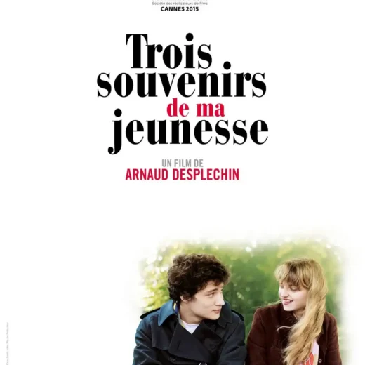 Trois souvenirs de ma jeunesse d’Arnaud Desplechin, ou le film d’un amour qui fait mal !