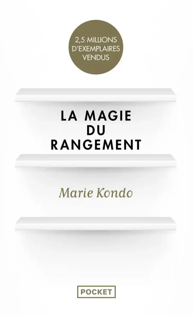 La magie du rangement de Marie Kondo aux Éditions Pocket