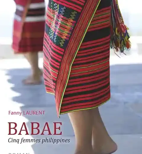 Babae de Fanny Laurent, ou le livre des Philippines à travers cinq portraits de femmes !