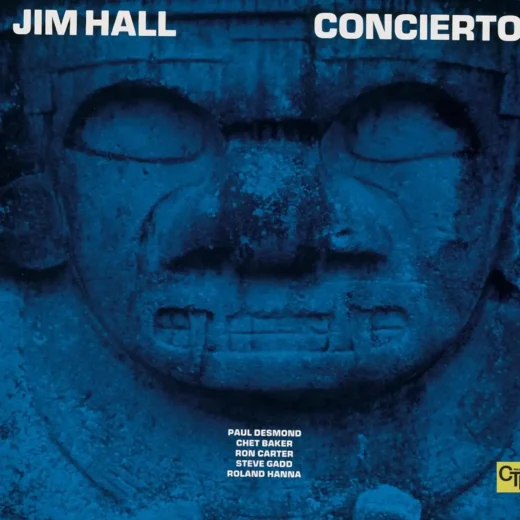 Concierto de Jim Hall, ou les cinquante ans d’un album de jazz de chambre subtil !