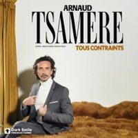 Arnaud Tsamère – Tous Contraints – Tournée Dammarie-les-lys