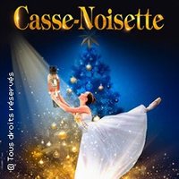 Casse-Noisette – Ballet Féerique – Paris & Tournée Lille