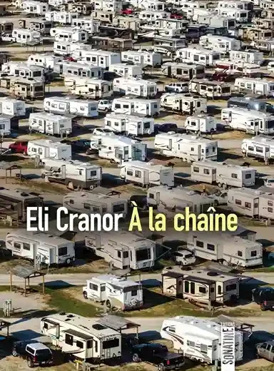 À la chaîne d&rsquo;Eli Cranor : un livre qui revisite la lutte des classes dans les Monts Ozarks !