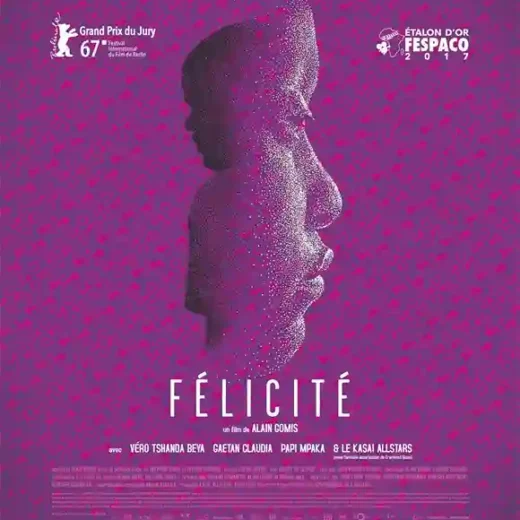 Félicité d&rsquo;Alain Gomis, ou le film d&rsquo;une femme africaine en quête du bonheur !