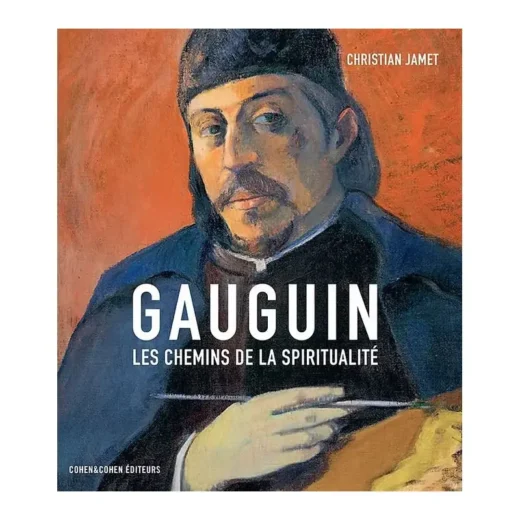 Paul Gauguin, les chemins de la spiritualité : un beau livre de Christian Jamet !