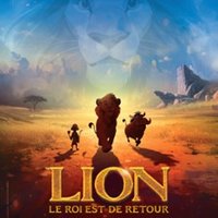 Lion, le Roi est de Retour Amiens