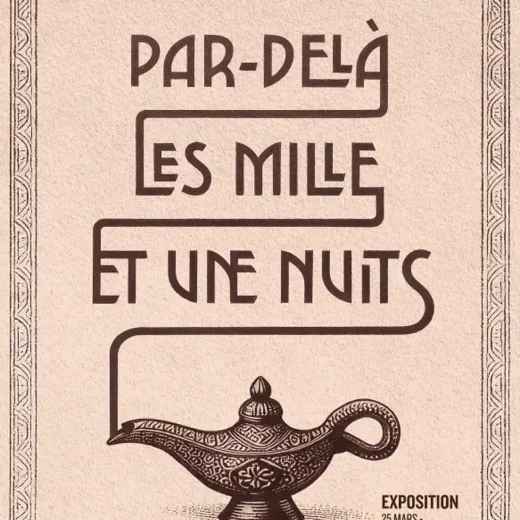 Exposition Par-delà les Mille et Une Nuits, ou l&rsquo;histoire d&rsquo;un Orient revisité au musée du Louvre-Lens !