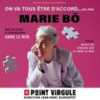 marie-bo-on-va-tous-etre-daccord-ou-pas-le-point-virgule-paris-paris-8