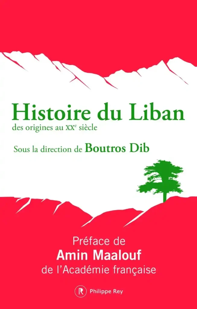 Histoire du Liban de Boutros Dib aux Éditions Philippe Rey