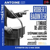 Robert Badinter –  L&rsquo;Enragé de Justice – Théâtre Antoine, Paris Paris