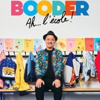 Booder – Ah… L&rsquo;Ecole ! – Tournée Pau