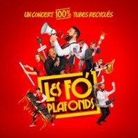 Les Fo&rsquo;Plafonds – Tournée Toulouse