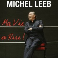 Michel Leeb – Ma Vie en Rire ! Tours