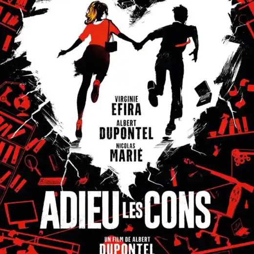Film : Adieu les cons, ou une comédie très soignée d’Albert Dupontel !