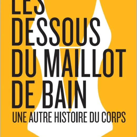 Les dessous du maillot de bain d&rsquo;Audrey Millet, ou le livre d&rsquo;une autre histoire du corps !