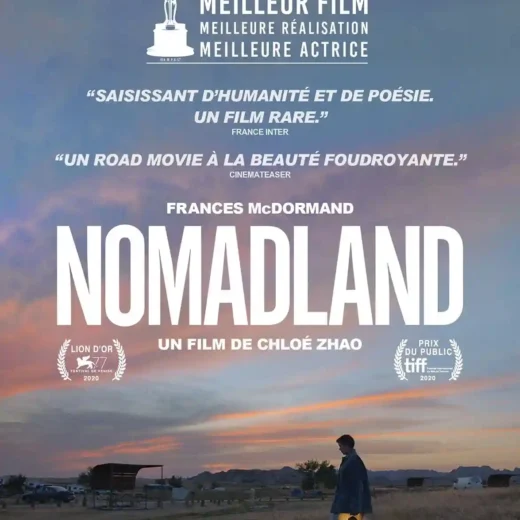 Nomadland de Chloe Zhao, ou le film d&rsquo;un beau voyage à la surface d’une autre Amérique !
