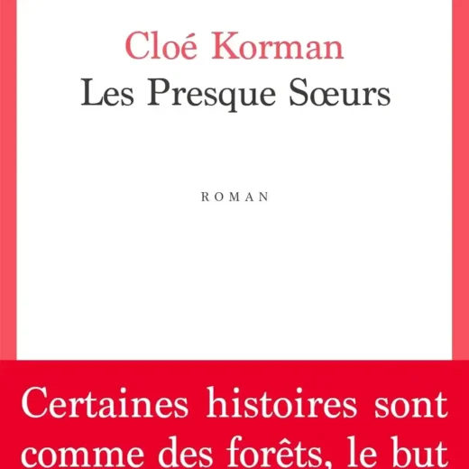 Les Presque Sœurs de Cloé Korman, ou le livre d&rsquo;une enquête de Montargis à Paris !